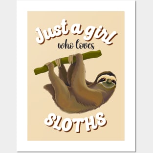 Just a Girl Who Loves Sloths, Funny Sloth Lover, Sloth Life Posters and Art